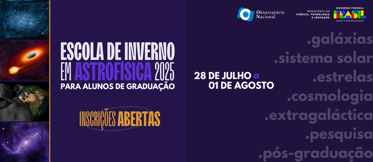 Observatório Nacional promove Escola de Inverno em Astrofísica: Inscrições abertas!